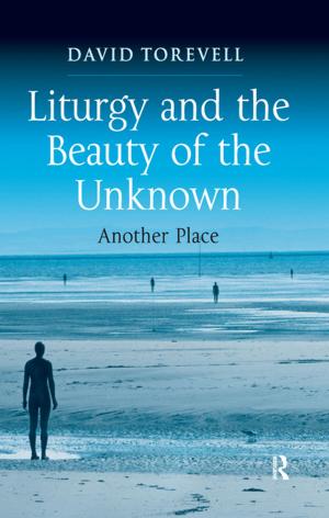 Cover of the book Liturgy and the Beauty of the Unknown by Wendy Seymour