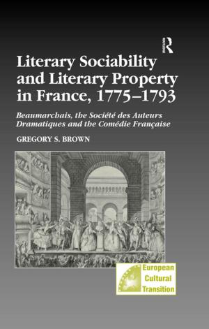 Cover of the book Literary Sociability and Literary Property in France, 1775–1793 by Jeff Bezemer, Gunther Kress