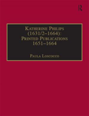 Cover of the book Katherine Philips (1631/2–1664): Printed Publications 1651–1664 by Jolan Hsieh