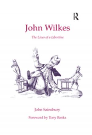 Cover of the book John Wilkes by Anna Morpurgo Davies, Giulio C. Lepschy