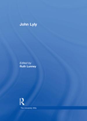 Cover of the book John Lyly by Pedro Jacobi, Marianne Kjellen, Gordon McGranahan, Jacob Songsore, Charles Surjadi