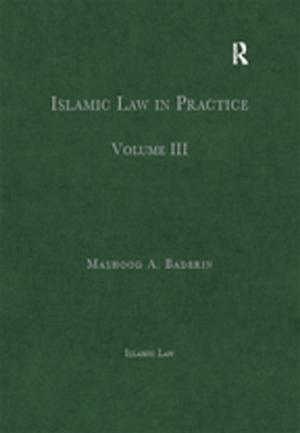 Cover of the book Islamic Law in Practice by Bastian Cleve