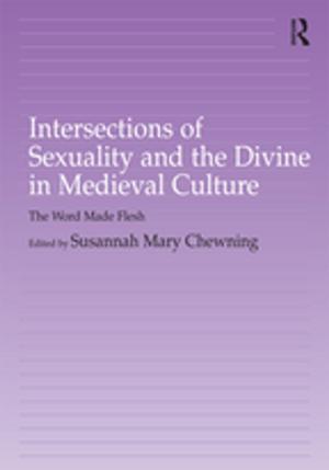 Cover of the book Intersections of Sexuality and the Divine in Medieval Culture by Ting-Hong Wong
