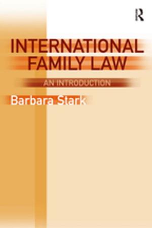 Cover of the book International Family Law by Brenda Morgan-Klein, Michael Osborne