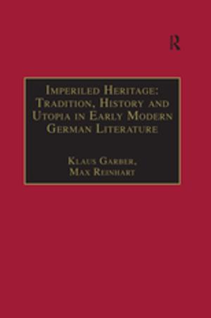 bigCover of the book Imperiled Heritage: Tradition, History and Utopia in Early Modern German Literature by 