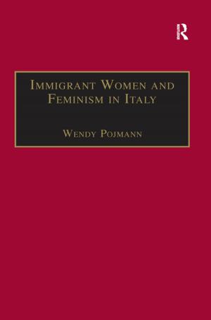 Cover of the book Immigrant Women and Feminism in Italy by Cecile Wright, P.J. Standen, Tina Patel