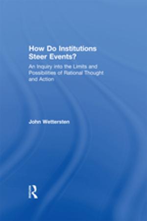 Cover of the book How Do Institutions Steer Events? by W.H.G. Armytage