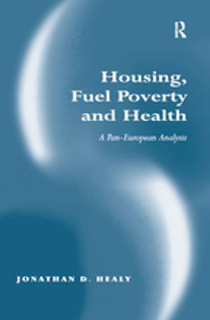 Cover of the book Housing, Fuel Poverty and Health by W.B. Reddaway