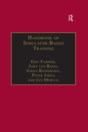 Cover of the book Handbook of Simulator-Based Training by Guillain, Charlotte