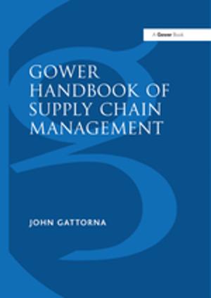 Cover of the book Gower Handbook of Supply Chain Management by Biswamoy Pati, Waltraud Ernst, T.V. Sekher