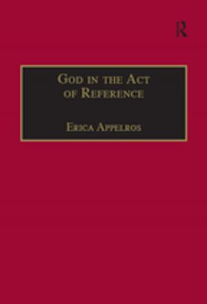Cover of the book God in the Act of Reference by Professor Joseph A Kestner