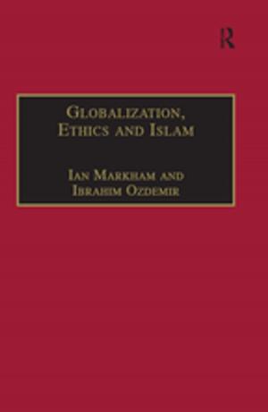Cover of the book Globalization, Ethics and Islam by David Tacey