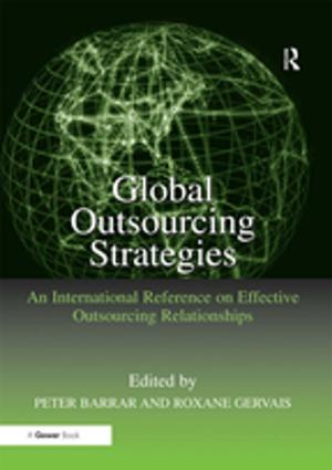 Cover of the book Global Outsourcing Strategies by Marie C. White, Maria K. DiBenedetto