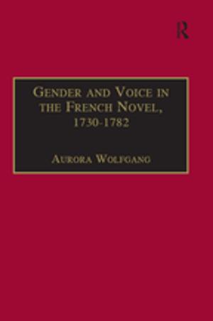 Cover of the book Gender and Voice in the French Novel, 1730–1782 by May-Len Skilbrei, Charlotta Holmström