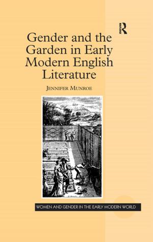 Cover of the book Gender and the Garden in Early Modern English Literature by Jean Piaget