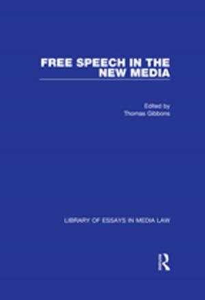 Cover of the book Free Speech in the New Media by Federico Zanettin, Silvia Bernardini, Dominic Stewart