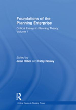 Cover of the book Foundations of the Planning Enterprise by John Rignall