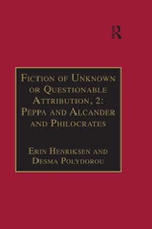 Cover of the book Fiction of Unknown or Questionable Attribution, 2: Peppa and Alcander and Philocrates by Nicholas Thomas