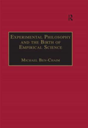 Cover of the book Experimental Philosophy and the Birth of Empirical Science by Daniel Tompsett