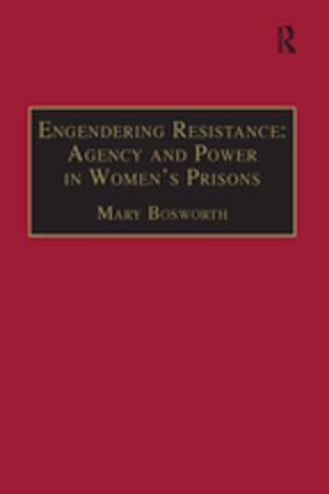 Cover of the book Engendering Resistance: Agency and Power in Women's Prisons by Marlies Glasius