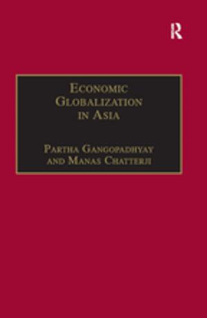 Cover of the book Economic Globalization in Asia by Carmen-Francesca Banciu