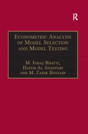 Cover of the book Econometric Analysis of Model Selection and Model Testing by Greg William Misiaszek
