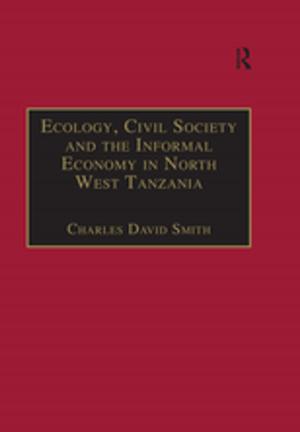 Book cover of Ecology, Civil Society and the Informal Economy in North West Tanzania