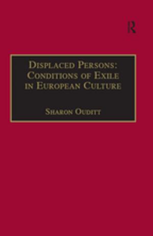 Cover of the book Displaced Persons: Conditions of Exile in European Culture by Sue Roaf, Manuel Fuentes, Stephanie Thomas-Rees
