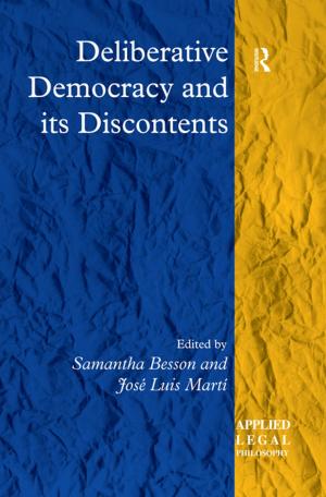 Cover of the book Deliberative Democracy and its Discontents by Daniel Pioske