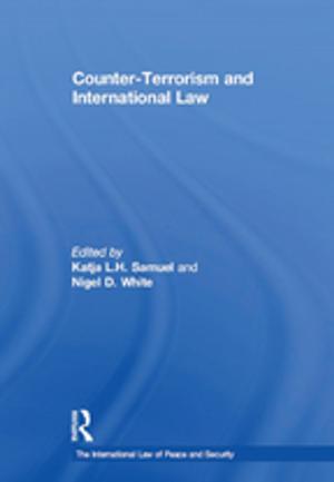 Cover of the book Counter-Terrorism and International Law by Mick Matthys