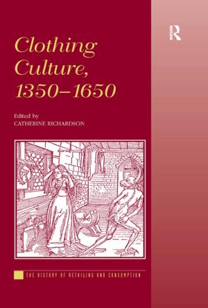 Cover of the book Clothing Culture, 1350-1650 by Stacey M Robertson