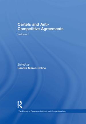 Cover of the book Cartels and Anti-Competitive Agreements by Sally J. Zepeda
