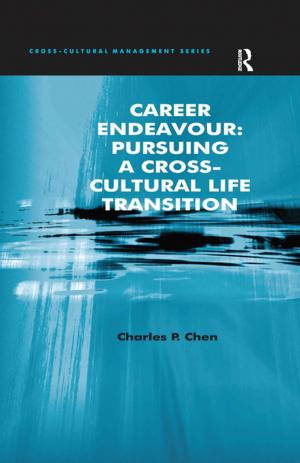 Cover of the book Career Endeavour: Pursuing a Cross-Cultural Life Transition by Claudia Ross, Baozhang He, Pei-Chia Chen, Meng Yeh
