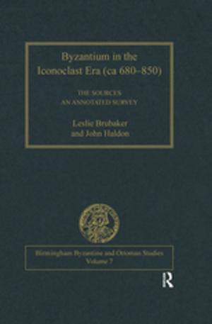 bigCover of the book Byzantium in the Iconoclast Era (ca 680–850): The Sources by 