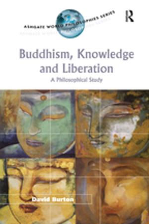Cover of the book Buddhism, Knowledge and Liberation by Agata Bielik-Robson