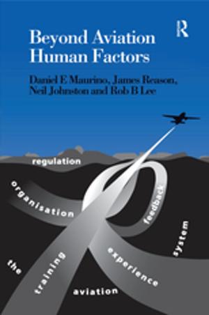 Cover of the book Beyond Aviation Human Factors by Carla M. Lusi, Helen M.S. Davies