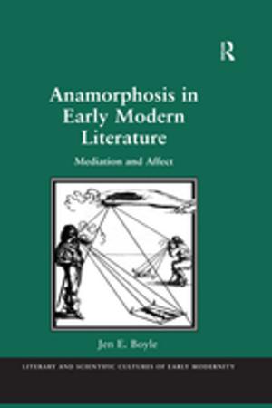 Cover of the book Anamorphosis in Early Modern Literature by 