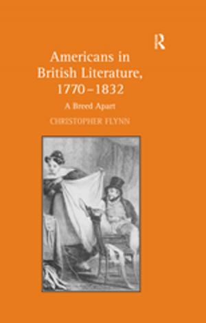 Cover of the book Americans in British Literature, 1770–1832 by Robert L. Barker, Douglas M. Branson