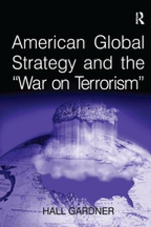 Book cover of American Global Strategy and the 'War on Terrorism'