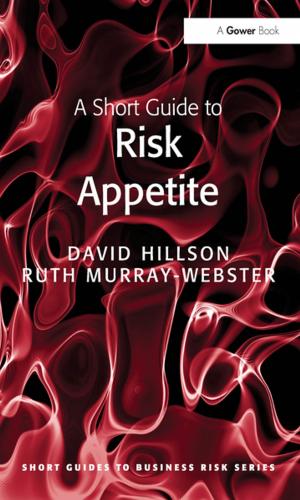 Cover of the book A Short Guide to Risk Appetite by Peter Vardy