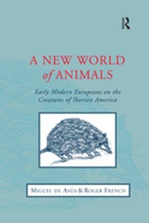 Cover of the book A New World of Animals by Elizabeth A. Hoffmann