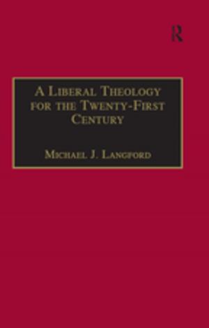 Cover of the book A Liberal Theology for the Twenty-First Century by Keith Ashman, Phillip Barringer