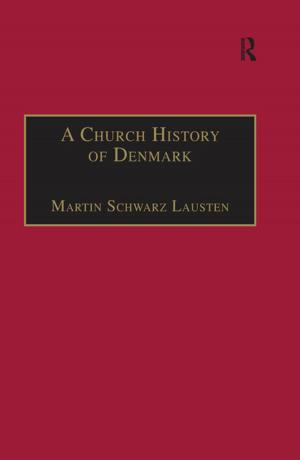 Cover of the book A Church History of Denmark by Kelly G. Shaver