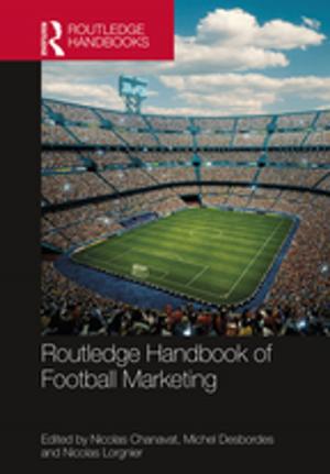 Cover of the book Routledge Handbook of Football Marketing by Merlin Chowkwanyun, Randa Serhan