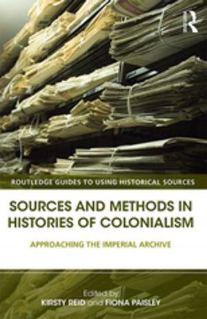 Cover of the book Sources and Methods in Histories of Colonialism by 