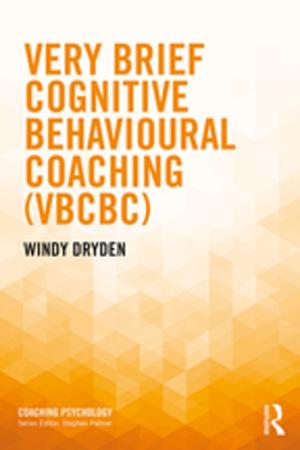 Book cover of Very Brief Cognitive Behavioural Coaching (VBCBC)
