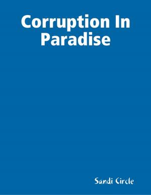 Cover of the book Corruption In Paradise by Scott Reiter