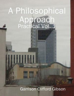 Book cover of A Philosophical Approach - Practical Vol. 1