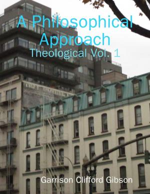 Book cover of A Philosophical Approach - Theological Vol. 1