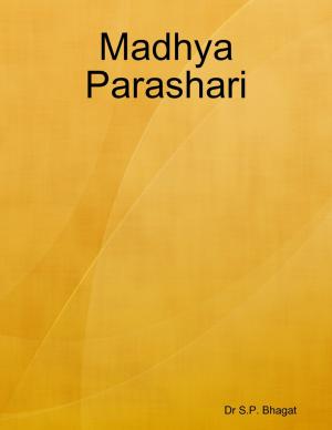 Cover of the book Madhya Parashari by Dr. Phineas Parkhurst Quimby, Eds. Philosophical Society